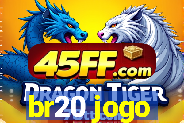 br20 jogo